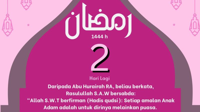 2 HARI SEBELUM RAMADHAN ( 2023//1444h) 😇